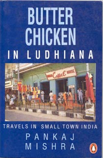 Pankaj Mishra’s Butter Chicken in Ludhiana Butter Chicken in Ludhiana