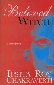 Beloved Witch by Ipsita Roy Chakraverti
