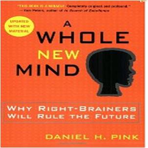 A Whole New Mind by Daniel Pink