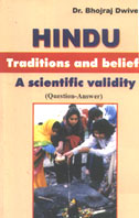 Scientific Basis of Hindu Beliefs by Bhojraj Dwivedi