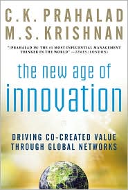 The new age of Innovation by C K Prahalad, M S Krishnan