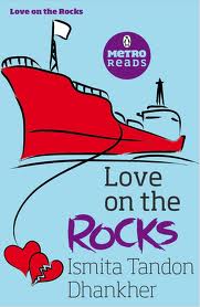 Love on the Rocks by Ismita Tandon Dhanker