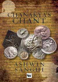Chanakya’s Chant by Ashwin Sanghi