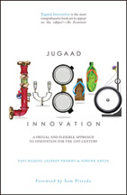 Jugaad Innovation by Navi Radjou, Jaideep Prabhu, Simone Ahuja Jugaad Innovation by Navi Radjou, Jaideep Prabhu, Simone Ahuja