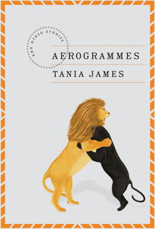 Aerogrammes by Tania James – Book Review Aerogrammes by Tania James