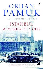Istanbul Memories and the City by Orhan Pamuk Istanbul Memories and the City by Orhan Pamuk