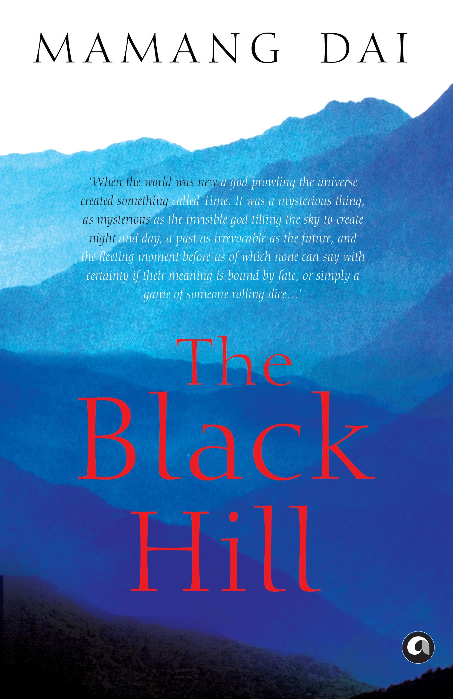 The Black Hill by Mamang Dai – Book Review Book Review The Black Hill by Mamang Dai