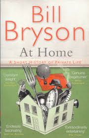 At Home by Bill Bryson – Book Review At home by Bill Bryson