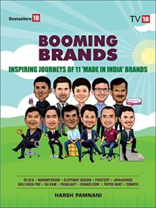 Booming Brands – Inspiring Journey of 11 Made in India Brands by Harsh Pamnani